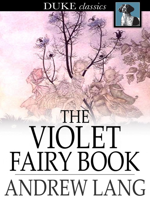 Title details for The Violet Fairy Book by Andrew Lang - Wait list